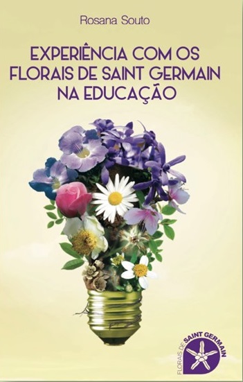 experencia com os florais de saint germain na educação livro
